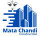 MATA CHANDI CONSTRUCTION